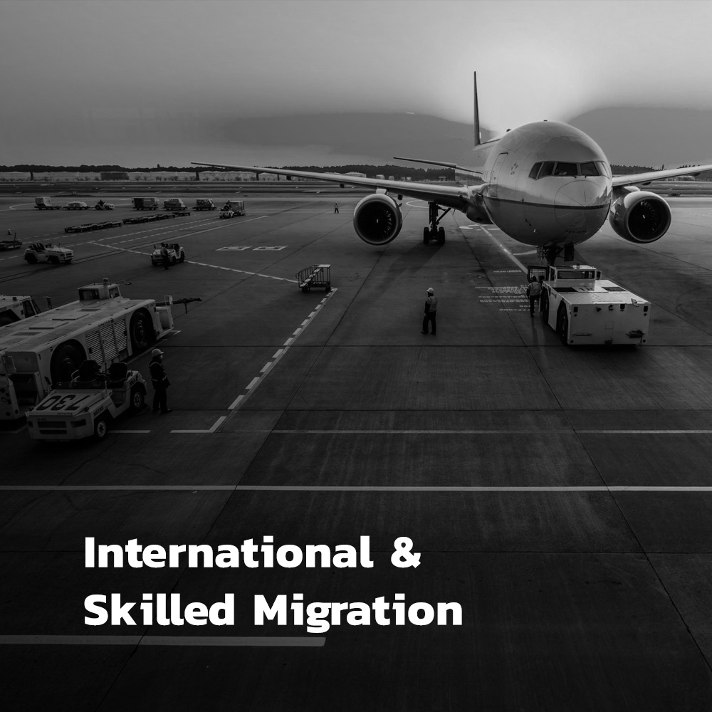International & Skilled Migration